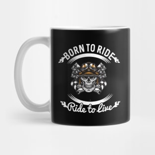 Born to ride Mug